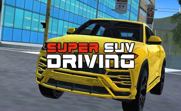 Super SUV Driving - Mô Phỏng